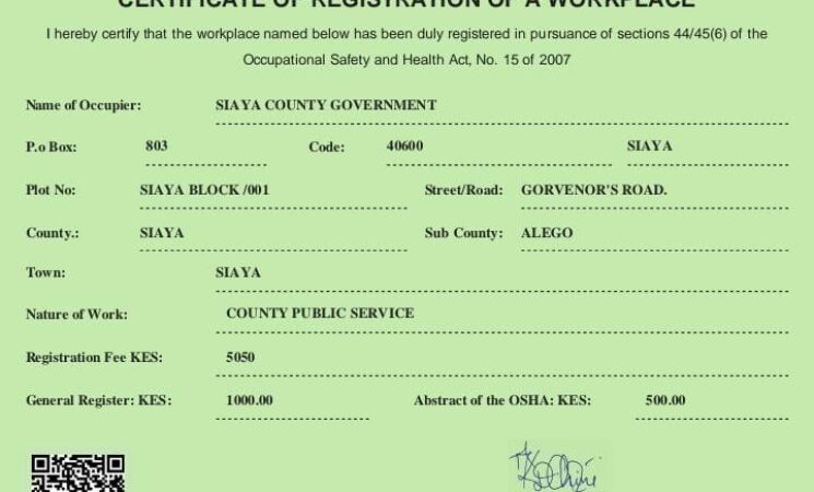 County Government of Siaya is now formally registered as a work place under Directorate of Occupation, Safety and Health