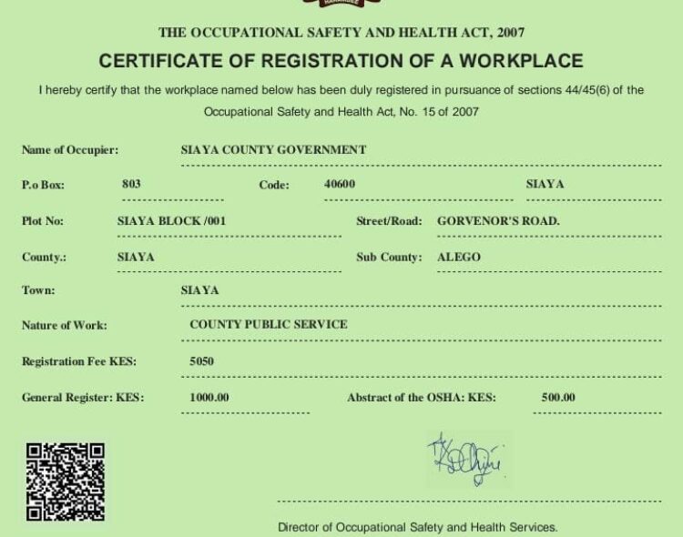 County Government of Siaya is now formally registered as a work place under Directorate of Occupation, Safety and Health